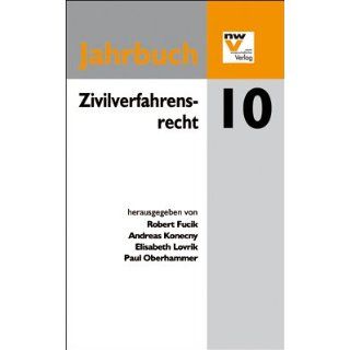 Zivilverfahrensrecht Jahrbuch 2010 Robert Fucik, Andreas