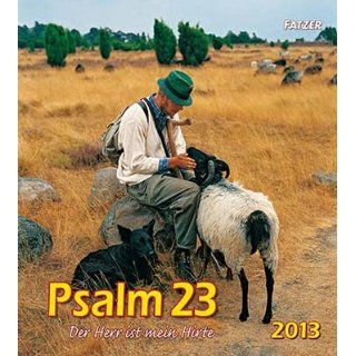 Psalm 23 Wandkalender 2012 Der Herr ist mein Hirte Kurt