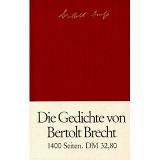 Die Gedichte von Bertolt Brecht in einem Band Bertolt