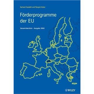 Förderprogramme der EU Gesamtüberblick   Ausgabe 2008 