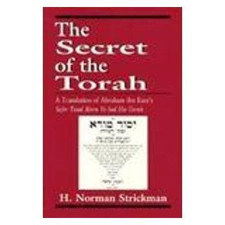 Secret of the Torah H. Norman Strickman, Abraham I. Ezra