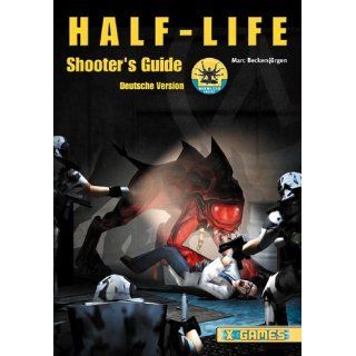 Half Life . Shooters Guide, deutsche Version (X Games) 