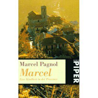 Marcel. Eine Kindheit in der Provence. Marcel Pagnol