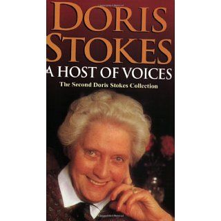 Host of Voices The Second Doris Stokes Collection Doris
