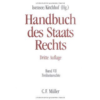 Handbuch des Staatsrechts Band VII Freiheitsrechte Josef