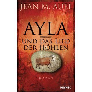 Ayla und das Lied der Höhlen Roman eBook Jean M. Auel, Susanne