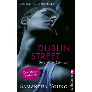 Dublin Street   Gefährliche Sehnsucht (Deutsche Ausgabe) eBook