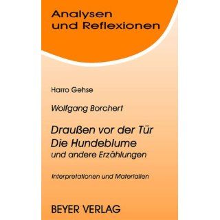Analysen und Reflexionen, Bd.73, Wolfgang Borchert Draußen vor der