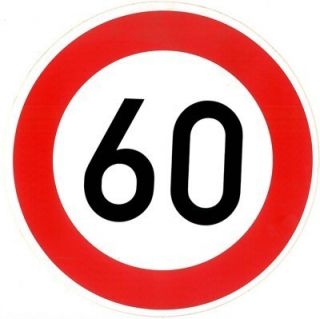 60 km/h Tafel Geschwindigkeitstafel Aufkleber selbstklebend