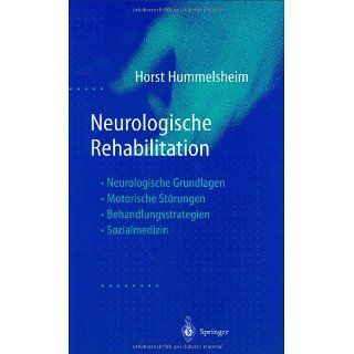 Neurologische Rehabilitation Neurologische Grundlagen   Motorische