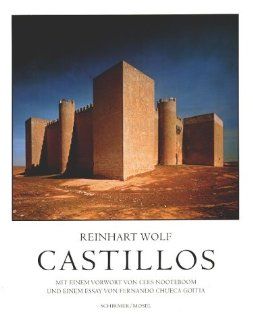 Castillos. Burgen in Spanien Reinhart Wolf, Cees Nooteboom