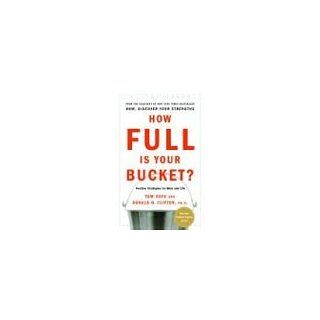 How Full Is Your Bucket? Expanded Anniversary Edition Positive