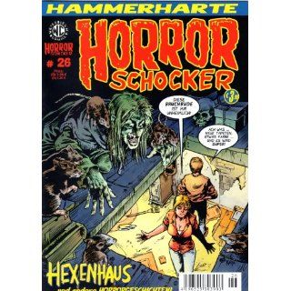 Hammerharte HORROR SCHOCKER Comic # 26   Hexenhaus (Horror) 