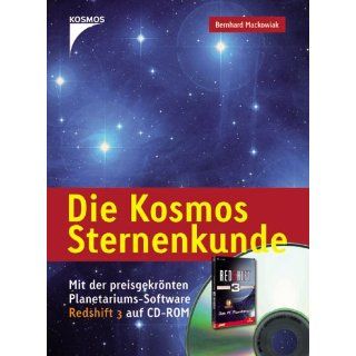 Die Kosmos Sternenkunde. Mit CD ROM Mit der preisgekrönten
