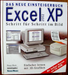 Das Neue Einsteigerbuch Excel XP 2002 Schritt für Schritt im Bild