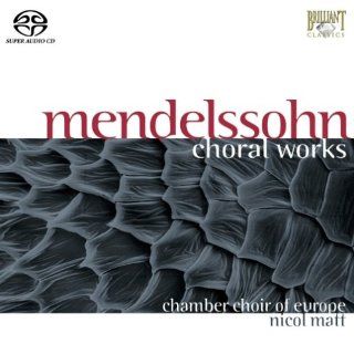 Mendelssohn Chorwerke Musik