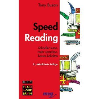 Speed Reading. Schneller lesen   mehr verstehen   besser behalten