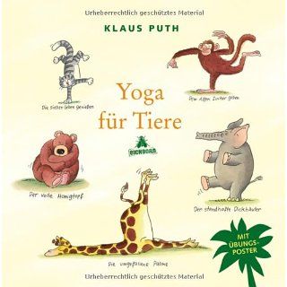 Yoga für Tiere Mit Übungsposter Klaus Puth Bücher
