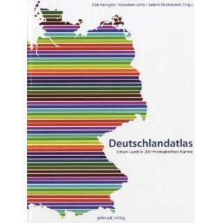 Deutschlandatlas Unser Land in 200 thematischen Karten 