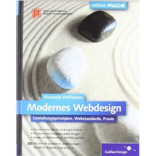 Modernes Webdesign Gestaltungsprinzipien, Webstandards, Praxis