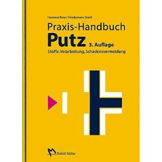 Handbuch Putz Stoffe, Verarbeitung, Schadensvermeidung 
