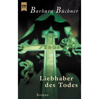 Liebhaber des Todes Barbara Büchner Bücher