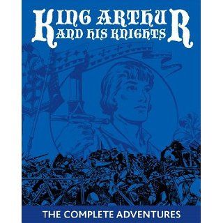 The Legends Of King Arthur And His Knights (Annotated) [Kindle Edition