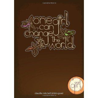 One Girl Can Change the World Claudia Mitchell Englische