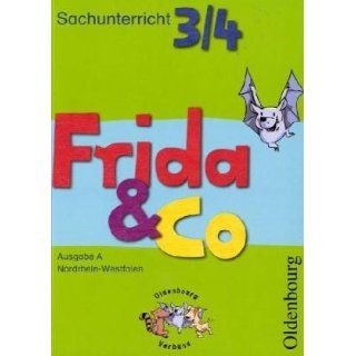 Frida & Co 3/4 Ausgabe A Nordrhein Westfalen Sachunterricht 