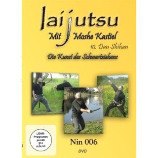 Iaijutsu, die Kunst des Schwertziehens, 1 DVD Moshe