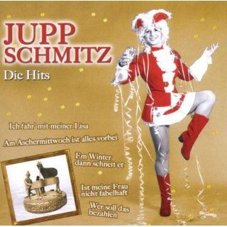 Die Hits Von Jupp Schmitz Musik