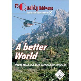 Better World Mesh, Texturen und AutoGen für FSX (MS Flight