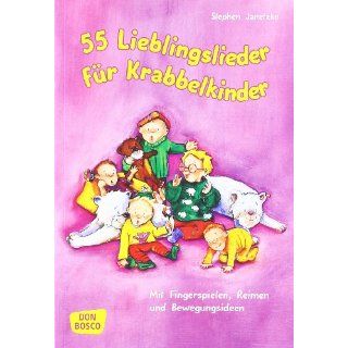 55 Lieblingslieder für Krabbelkinder Mit Fingerspielen, Reimen und