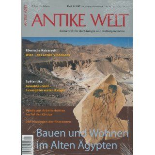 Antike Welt   Bauen und Wohnen im Alten Ägypten (Zeitschrift für