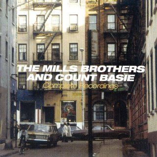 The Mills Brothers And Count Basie Complete Recordings The Mills