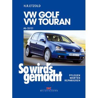 VW Golf V / VW Touran 10/03 bis 9/08 So wirds gemacht   Band 133 75
