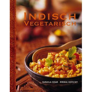 Indisch vegetarisch Sushila Issar, Mrinal Kopecky Bücher