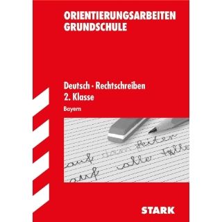Orientierungsarbeiten Grundschule; Deutsch · Rechtschreiben 2. Klasse