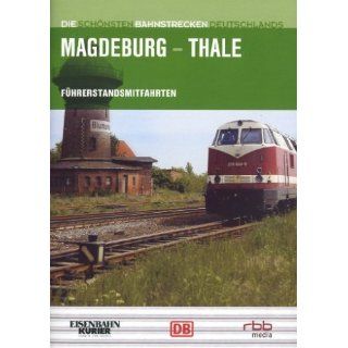 Magdeburg Thale   Führerstandsmitfahrten Filme & TV