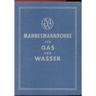 Mannesmannrohre für Gas und Wasser Mannesmann AG Bücher