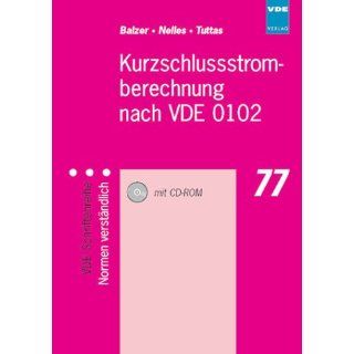 Kurzschlussstromberechnung nach VDE 0102 Gerd Balzer