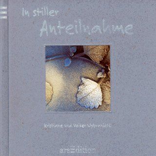 In stiller Anteilnahme Kristiane Wybranietz, Volker