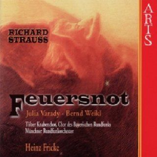 Richard Strauss Feuersnot (Gesamtaufnahme) Musik