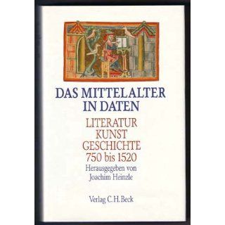 Das Mittelalter in Daten Joachim Heinzle Bücher
