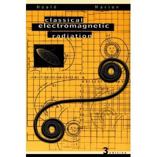 Classical Electromagnetic Radiation Jerry B. Marion, Mark