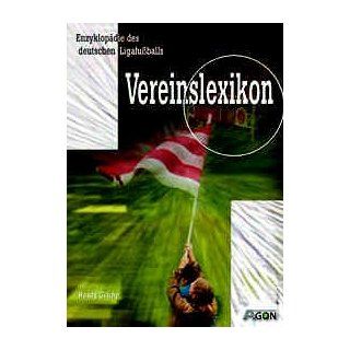 Enzyklopädie des deutschen Ligafußballs 7. Vereinslexikon 