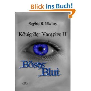 König der Vampire eBook Sophie R. Nikolay Kindle Shop