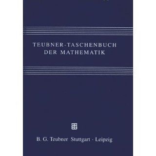 Teubner Taschenbuch der Mathematik, Teil 1 und 2. 1 Teil; 19. Auflage