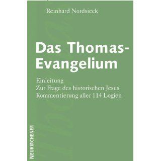 Kommentierung aller 114 Logien Reinhard Nordsieck Bücher