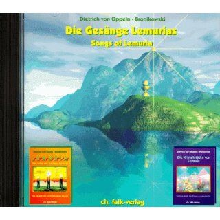 Die Gesänge Lemurias. CD Songs of Lemuria von Dietrich von Oppeln